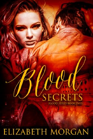 [Blood 02] • Blood Secrets